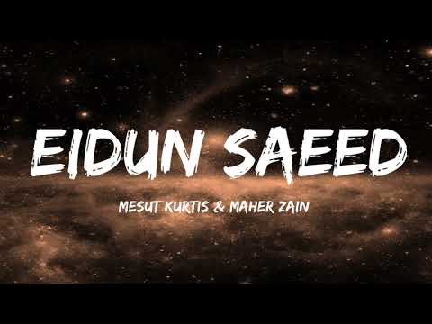 Eidun Saeed (2023) | NO MUSIC | Mesut Kurtis | Maher Zain | Lyrics