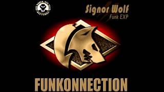 SIGNOR WOLF FUNK EXP - Downtown pusher