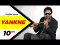 Yankne Official Video Sharry Maan New Punjabi Song 2012 Punjabi Songs Speed Records
