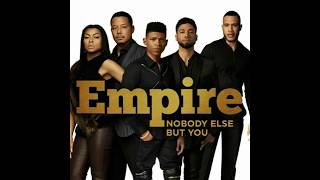 Empire - Nobody else but you