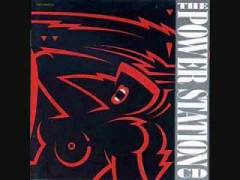 The Power Station - Get It On (Bang a Gong)