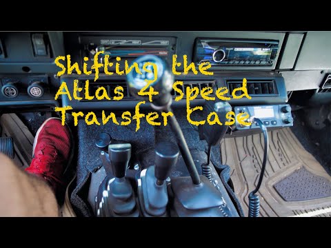 Shifting the Atlas 4 Speed transfer case