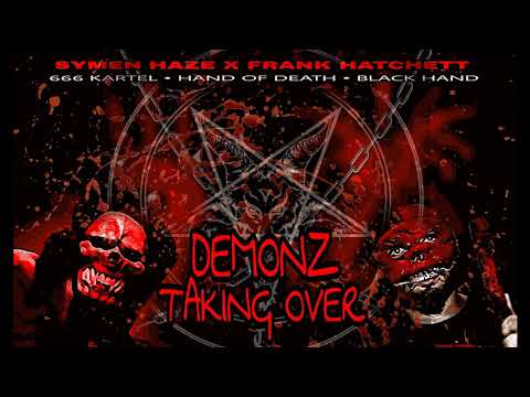 Symen Haze x frank hatchett Demons takin over prod by Meelix Beatz