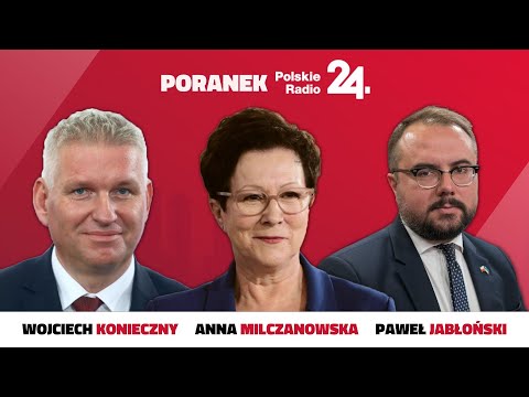 Poranek Polskiego Radia 24 - Paweł Jabłoński, Kosma Złotowski, Krzysztof Kawęcki, Anna Milczanowska