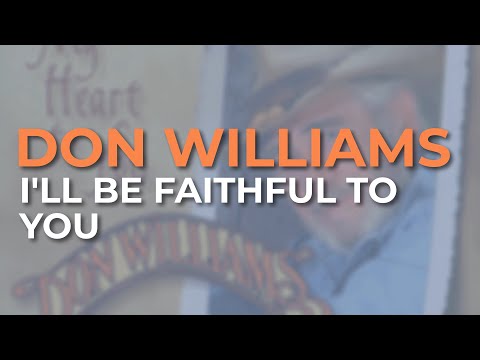 Thumbnail for I'll Be Faithful To You video