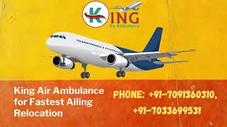 King Air Ambulance Service in Mumbai for Rapid and Safe Shifting 