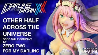 REVIEW: Darling in the FranXX - Zero Two - For My Darling  - Good Smile Company 1/7