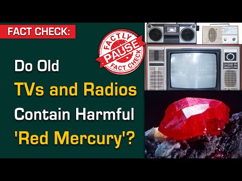 FACT CHECK: Do Old TVs and Radios Contain Harmful 'Red Mercury'? || Factly