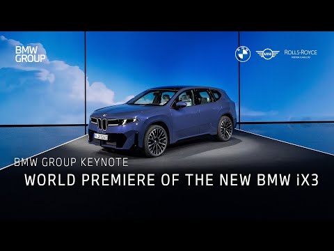 BMW Group Keynote: World Premiere of the new BMW iX3