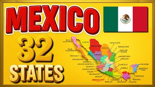 Mexico Map Explained 🇲🇽 | 32 States of Mexico