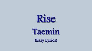 Taemin &quot;Rise&quot; Easy Lyrics