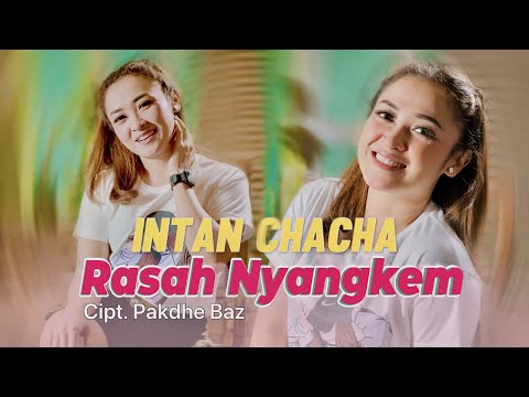 Intan Chacha - Rasah Nyangkem [OFFICIAL MV] Urusono Urusanmu Rasah Ngurusi Uripku