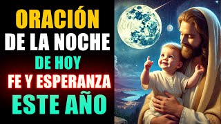 Oración de la Noche de Hoy 🕯️ Oración por Fe y Esperanza este Año