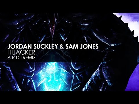 Jordan Suckley & Sam Jones - Hijacker (A.R.D.I. Remix)