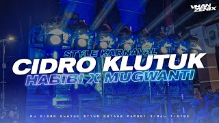 Download lagu DJ CIDRO VS KLUTUK X HABIBIE X MUGWANTI STYLE PARTY BASS NGUK mp3