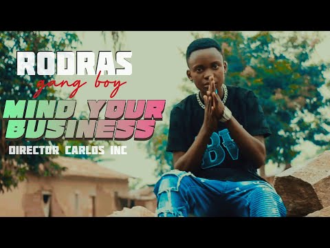 RODRAS Gang Boy_-_Mind your business_-_( Clip officiel ) RBM