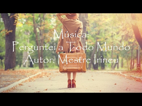 Perguntei a Todo Mundo
