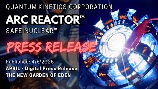 Arc Reactor™ | New Garden of Eden | Quantum Kinetics Corporation