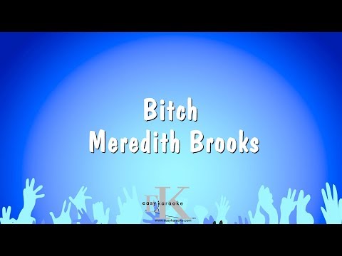 Bitch - Meredith Brooks (Karaoke Version)