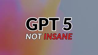 GPT-5: The Most Polarizing Model