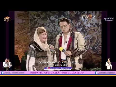 Ileana Constantinescu și Ion Dolănescu I Dragă-mi este ulița