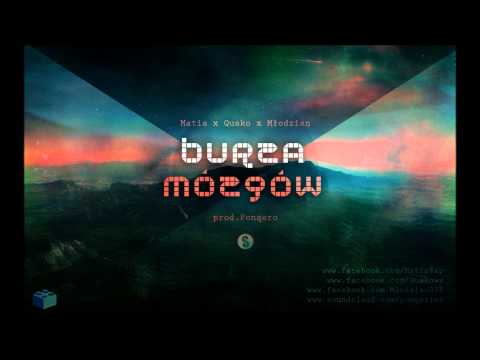 Matis x Quako x Młodzian - BURZA MÓZGÓW (prod.Ponqero)