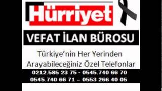 Hürriyet Seri İlan Bürosu 0212 585 23 75 Hürriyet Vefat ilanları ajans