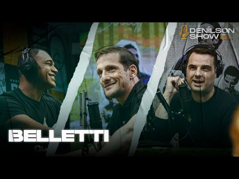 BELLETTI | Podcast Denílson Show #20