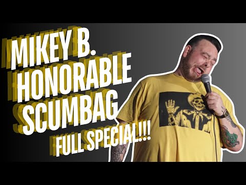 Mikey B. - Honorable Scumbag (2025) Full Special