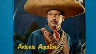 Antonio Aguilar "Ya no me vengas llorar"
