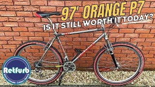 Is It A Good Buy Now The Orange P7 1997 - Vintage Retfurb Refurb