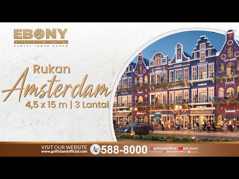 RUKAN AMSTERDAM EBONY ISLAND PANTAI INDAH KAPUK (NAIK HARGA PER 07 MARET 2022)