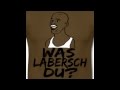 was labersch du song 