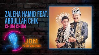 Zaleha Hamid & Abdullah Chik - Chum Chum