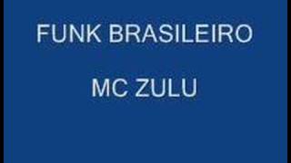 MC ZULU - FUNK BRASILEIRO