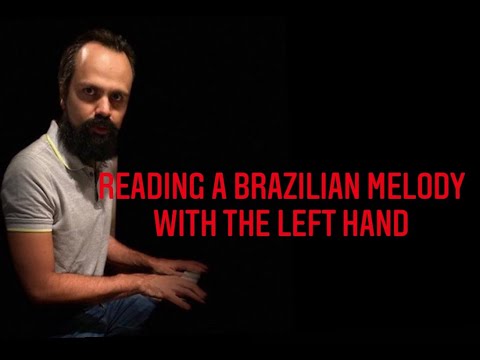 Quick Tip 399   Reading a brazilian melody with the left hand