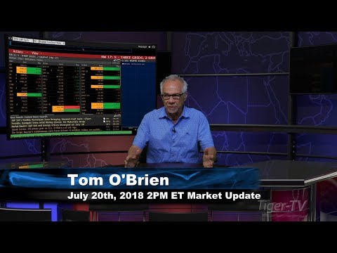 July 20th 2PM ET Market Update with Tom O'Brien on TFNN