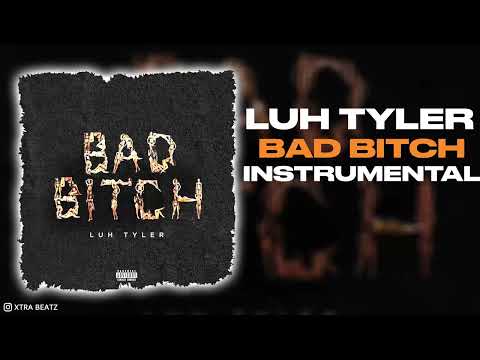 Luh Tyler - Bad B*tch (Instrumental)