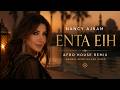 Nancy Ajram Enta Eih Luxury Afro House Remix