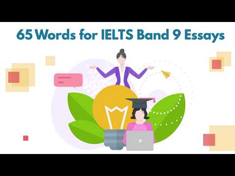 用這 65 個強大的單詞掌握雅思 9 級作文！ (Master IELTS Band 9 Essays with These 65 POWERFUL Words!)