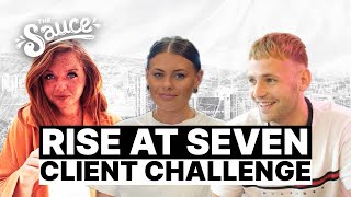 Rise at Seven Client Challenge | The Sauce #31