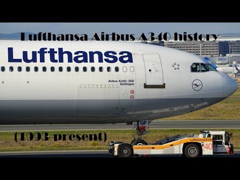 Fleet History - Lufthansa Airbus A340 (1993-present)