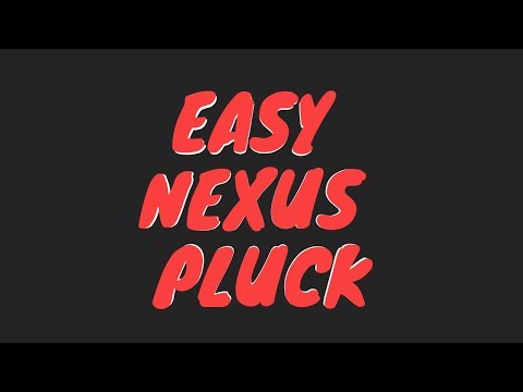 How To Make A Nice And Simple Pluck Using Nexus 2019