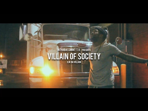 Cjk Da Villain - Intro (Villain Of Society) (Official Video) 🎥 @InThaBassmintTv 📺