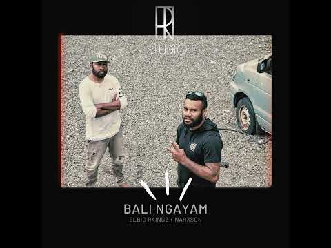 Bali Ngayam - Elbig Raingz feat Narxson (TiRMusik)