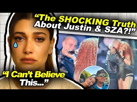 Hailey's MELTDOWN Over Justin's Secret Affair With SZA?!