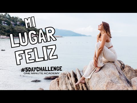 Día 1 #5daychallenge - Mi lugar feliz