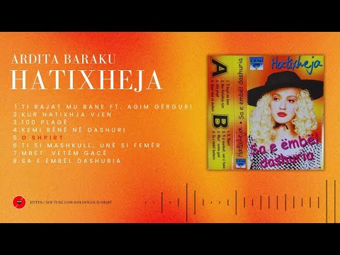 Ardita Baraku (Hatixheja) - O Shpirt - 1996