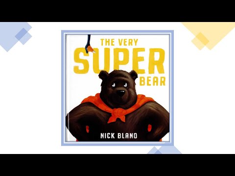 The Very Super Bear by Nick Bland