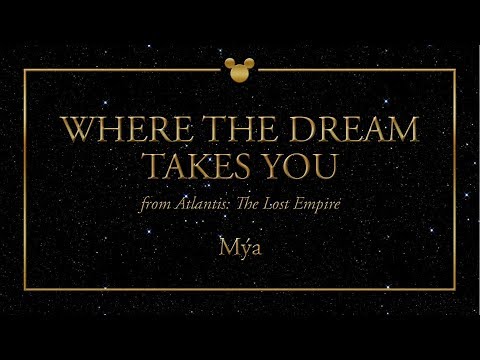 Disney Greatest Hits ǀ Where The Dream Takes You - Mýa